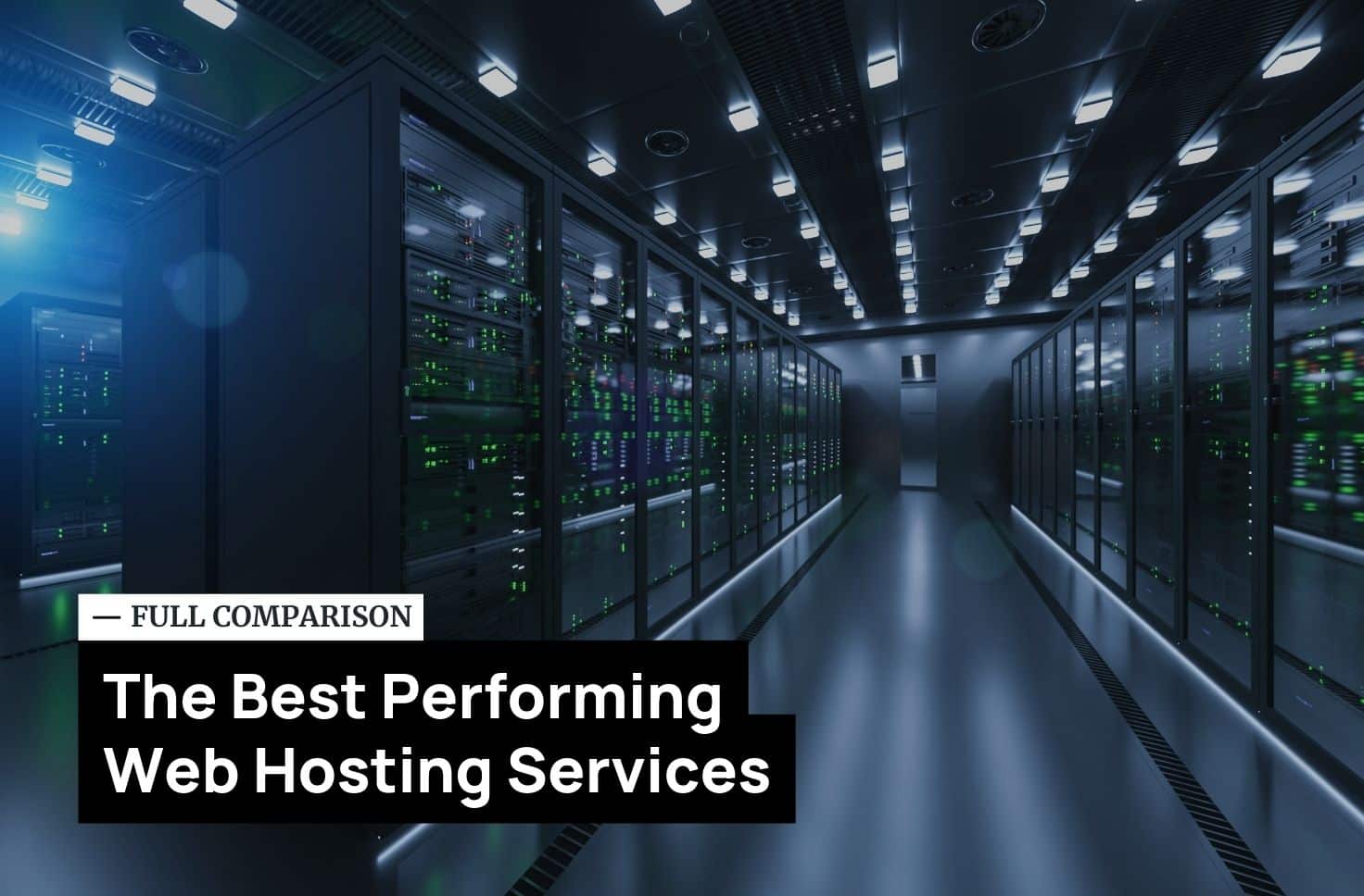 The Best Web Hosting Services 2023 - Complete Web Host Comparison